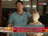 BT: Official sculptor ng mga imahen ni Beato Pedro Calungsod, sasaksihan ang canonization sa Vatican