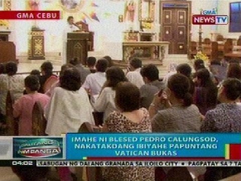 BP: Imahe ni Blessed Pedro Calungsod, nakatakdang ibiyahe papuntang Vatican bukas