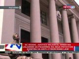 NTL: SC Assoc. Justice Velasco, hindi na lalahok sa pagdinig ng mga petisyon vs Anti-Cybercrime Law