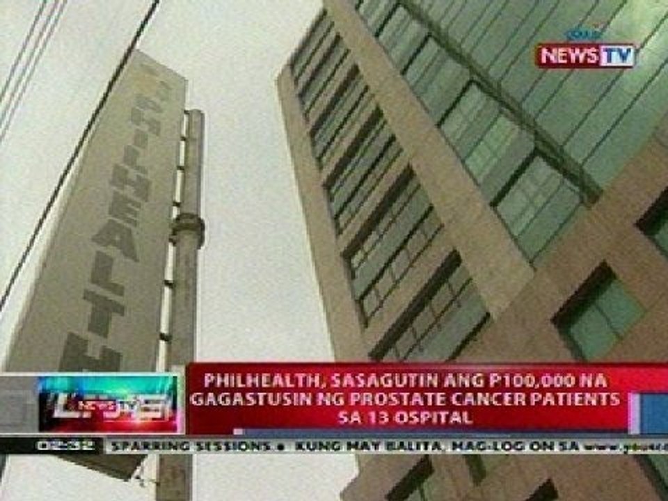NTL: Philhealth, sasagutin ang P100k na gagastusin ng prostate cancer patients sa 13 ospital