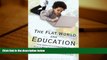 Kindle eBooks  The Flat World and Education: How America s Commitment to Equity Will Determine Our