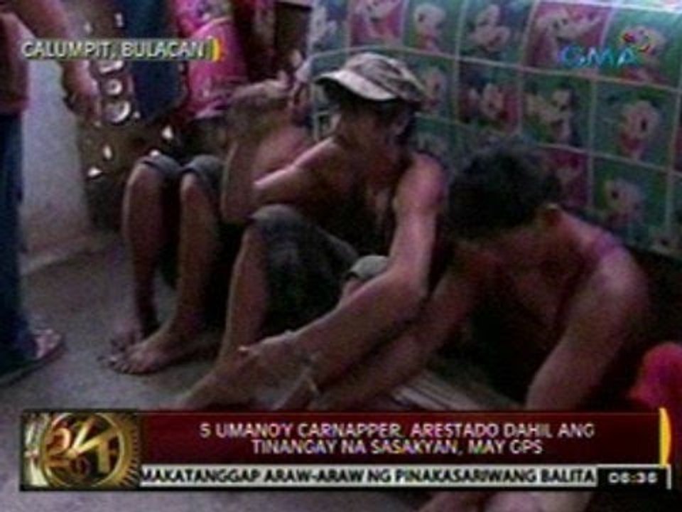 24Oras: 5 umano'y carnapper, arestado sa Calumpit, Bulacan dahil ang tinangay na sasakyan na may GPS