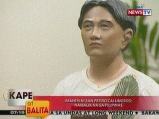 KB: Imahen ni San Pedro Calungsod, naibalik na sa Pilipinas