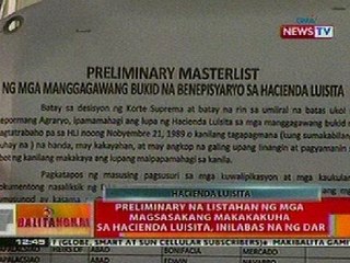 BT: Preliminary na listahan ng mga magsasakang makakakuha sa Hacienda Luisita, inilabas na ng DAR
