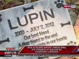 SONA: Mga alagang hayop, pwede ring ipa-cremate at bigyan ng disenteng libingan