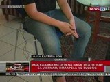 QRT: Mga kaanak ng OFW nasa death row sa Vietman, umaapela ng tulong