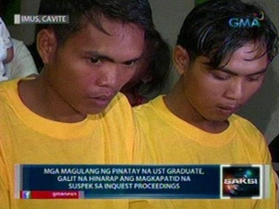 Saksi: Mga magulang ng pinatay na UST Graduate, galit na hinarap ang magkapatid na suspek