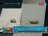 BP: Babae, patay matapos umanong mabaril ng sariling anak