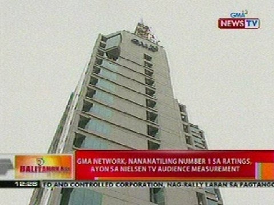 BT: GMA Network, nananatiling number 1 sa ratings, ayon sa Nielsen TV Audience Measurement