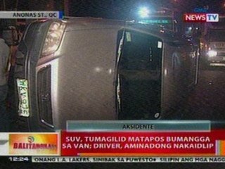 BT: SUV, tumagilid sa QC matapos bumangga sa van; driver, aminadong nakaidlip