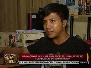 24 Oras: Pagdukot kay Julie Ann Rodelas, isinalaysay ng suspek na si Jaymar Waradji