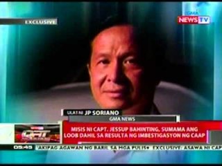 Misis ni Capt. Jessup Bahinting, sumama ang loob dahil sa resulta ng imbestigasyon ng CAAP
