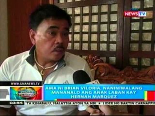 BP: Ama ni Brian Viloria, naniniwalang mananalo ang anak laban kay Hernan Marquez