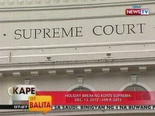 KB: Holiday break ng Korte Suprema: Dec. 12, 2012 - Jan. 9, 2013