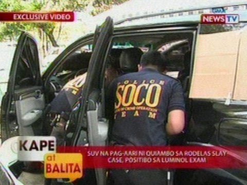 KB: SUV na pag-aari ni Quiambao sa Rodelas slay case, positibo sa luminol exam