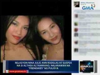 Saksi: Julie Ann Rodelas at Althea Altamirano, 'frenemies', ayon sa pulisya