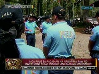 24 Oras: Mga pulis sa Pagadian na biktima raw ng investment scam, inabisuhang maging mahinahon