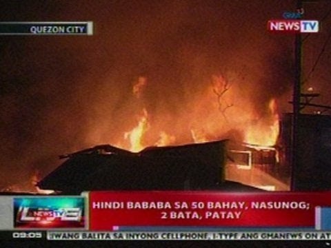 NTVL: Hindi bababa sa 50 bahay sa QC, nasunog; 2 bata, patay