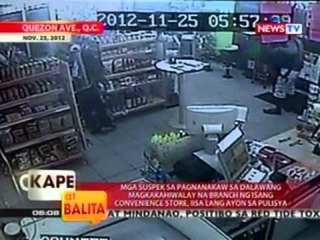 Mga suspek sa pagnanakaw sa dalawang branch ng isang convenience store, iisa lang ayon sa pulisya