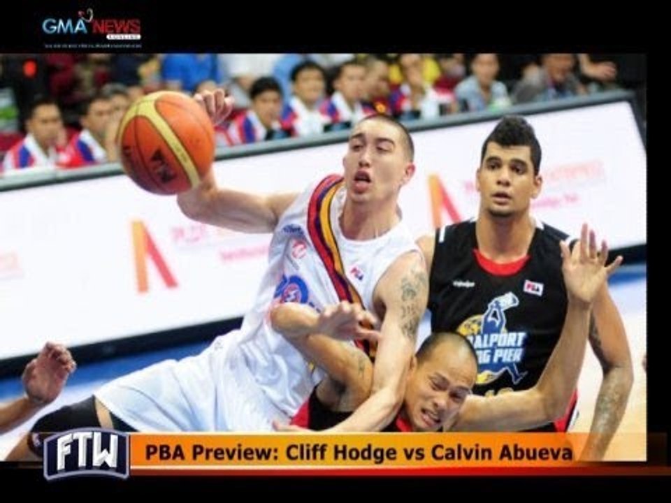 FTW: PBA Preview: Cliff Hodge vs Calvin Abueva