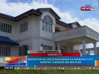 NTG: Mansyon ni Coco Rasuman sa Marawi City, bantay-sarado ng Militar