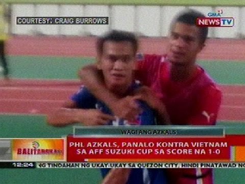BT: PHL Azkals, panalo vs Vietnam sa AFF Suzuki Cup sa score na 1-0