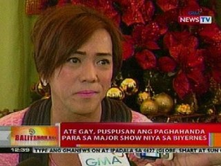 BT: Ate Gay, puspusan ang paghahanda para sa major show niya sa Biyernes