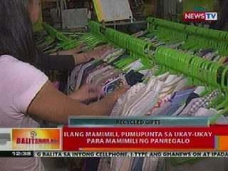 BT: Ilang mamimili, pumupunta sa ukay-ukay para mamili ng panregalo