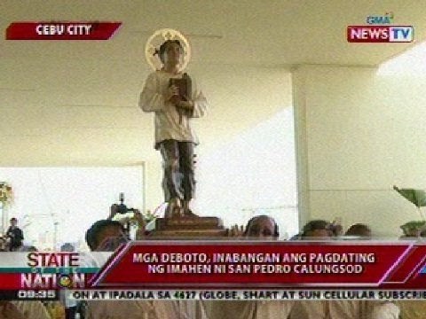 SONA: Mga deboto, inabangan ang pagdating ng imahen ni San Pedro Calungsod