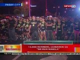 BT: 13,000 runners, lumahok sa 