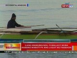 BT: Ilang mangingisda sa Mindoro, pumalaot muna habang mabuti pa ang lagay ng panahon