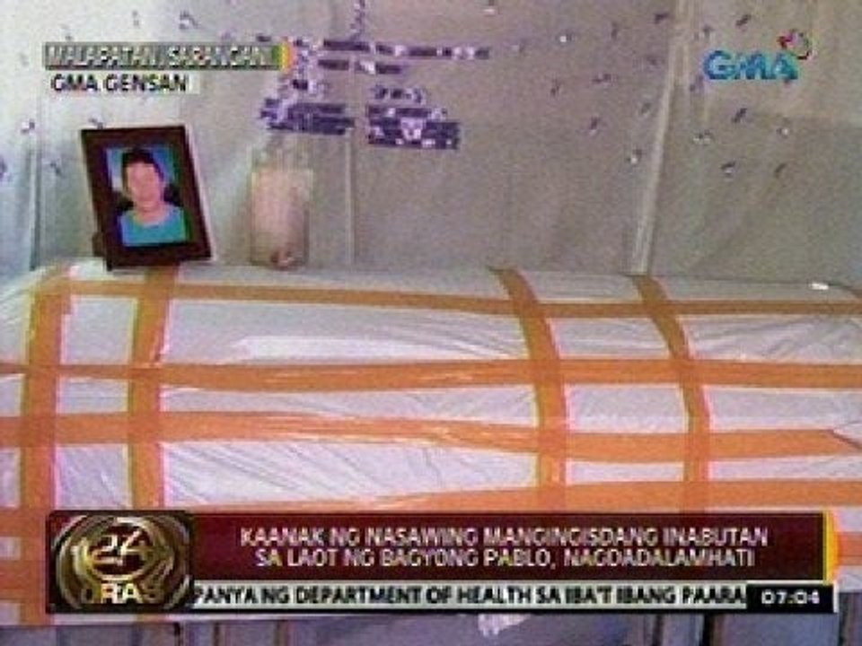 24 Oras: Kaanak ng nasawing mangingisdang inabutan sa laot ng bagyo, nagdadalamhati
