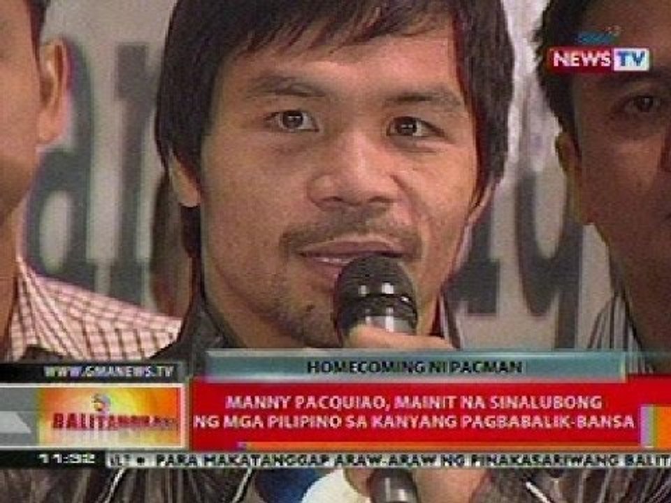 BT: Manny Pacquiao, mainit na sinalubong ng mga pilipino sa pagbabalik-bansa