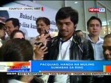 Manny Pacquiao, sinalubong ng mga taga-suporta at kaibigan sa pulitika