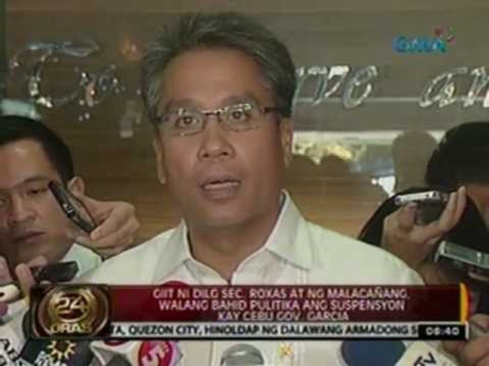 Giit ni DILG Sec. Roxas at ng Malacañang, walang bahid pulitika ang suspensyon kay Cebu Gov. Garcia