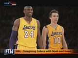 FTW: NBA - Imagining Lakers with Nash and Gasol