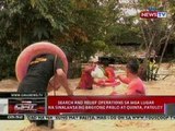 QRT: Search and rescue ops sa mga lugar na sinalanta ng Bagyong Pablo at Quinta, patuloy