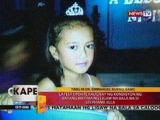 KB: Latest update kaugnay ng kondisyon ng batang biktima ng ligaw na bala na si Stephanie Ella