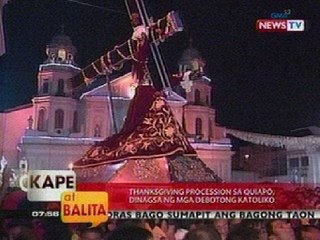 KB: Thanksgiving procession sa Quiapo, dinagsa ng mga debotong katoliko