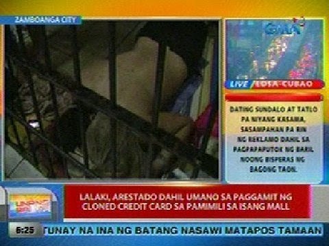 UB: Lalaki, arestado sa Zamboanga dahil umano sa paggamit ng cloned credit card