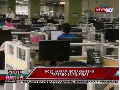 SONA: DOLE: Maraming bakanteng trabaho sa Pilipinas