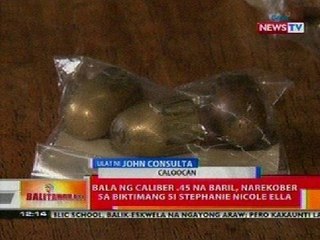 BT: Bala ng caliber .45 na baril, narekober sa biktimang si Stephanie Nicole Ella