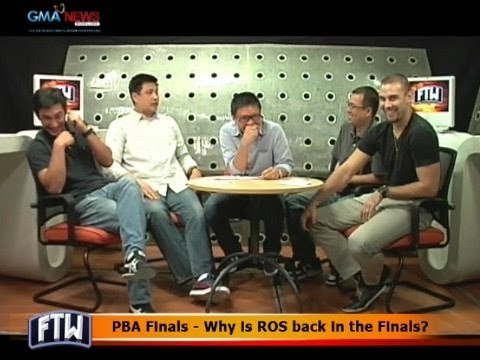FTW: PBA Finals - Why is ROS back in the Finals?