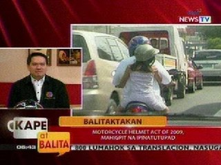 KB: Balitaktakan: Motorcycle Helmet Act of 2009, mahigpit na ipinatutupad