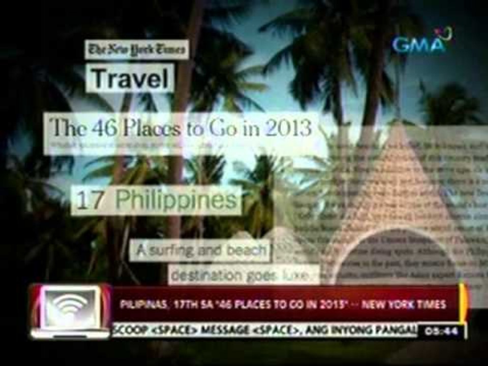 24 Oras: PHL, 17th sa '46 Places   to go in 2013'-- New York Times