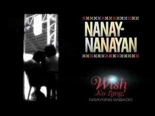 Wish Ko Lang: Si Bonri at ang kanyang nanay-nanayan