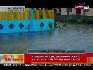 BT: Agusan river sa Butuan City, umapaw dahil sa tuloy-tuloy na pag-ulan