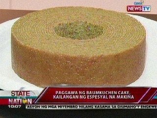 SONA:  Tinaguriang "King of German Cakes" na Baumkuchen cakes, matitikman na rin sa Pilipinas