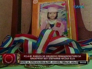 24 Oras: P2.4-M, pabuya sa sinumang makakapagturo sa nakapatay kay Stephanie Nicole Ella