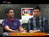 FTW: PBA Finals - The education of Paul Lee and Jeff Chan